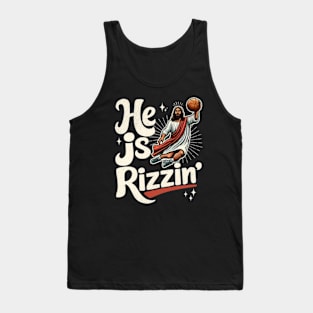 He Is Rizzin Basketball Player Tank Top